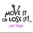 Move It Or Lose It with Steph